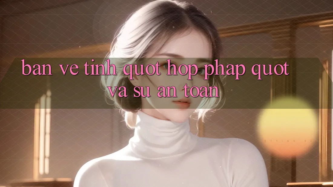 Bàn về tính " Hợp pháp" và sự an toàn Bàn về tính " Hợp pháp" và sự an toàn