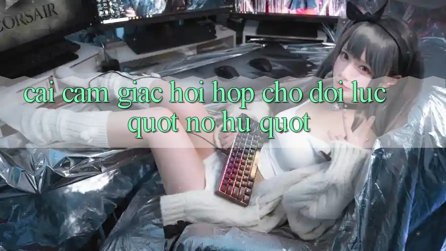 Cái cảm giác hồi hộp chờ đợi lúc " nổ hũ"