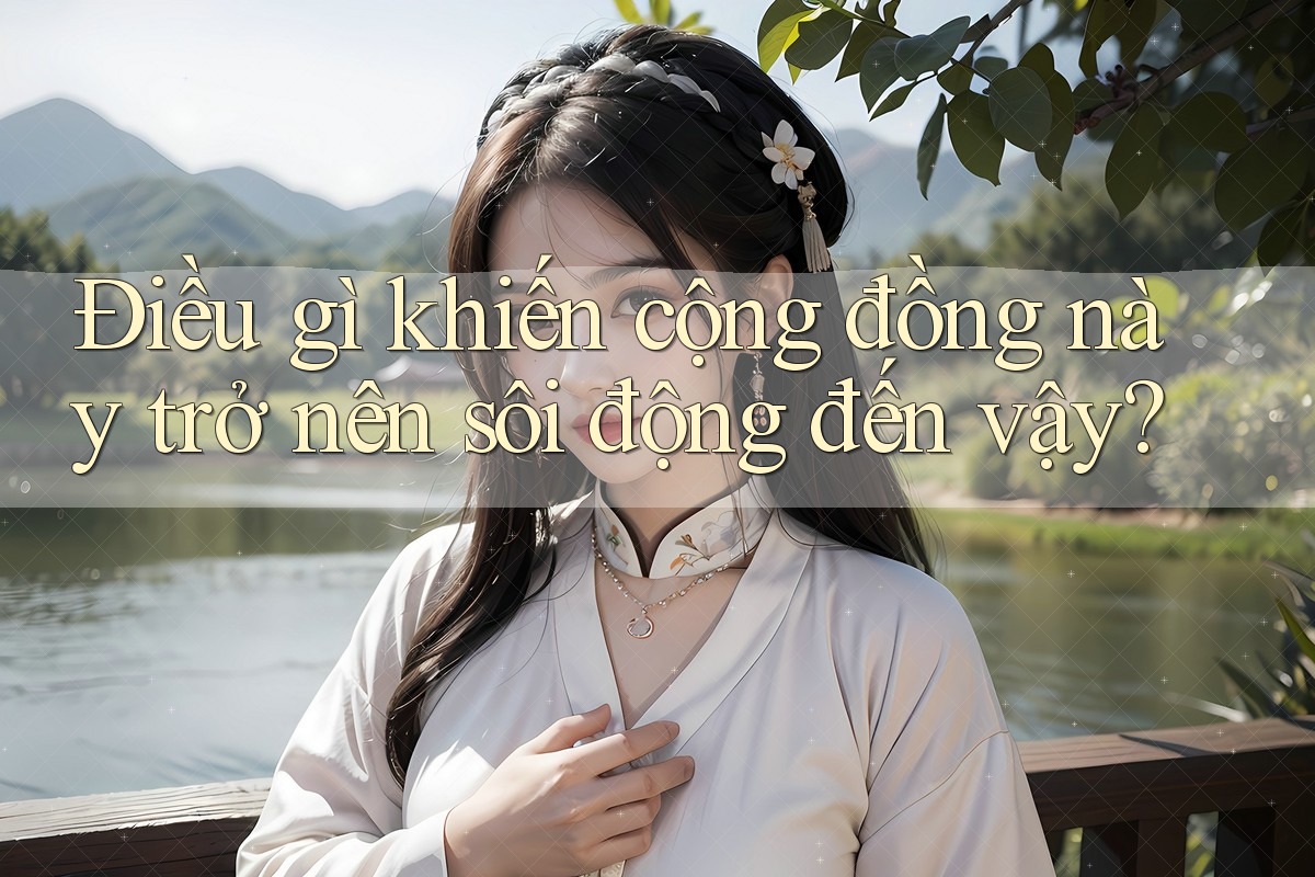 Điều gì khiến cộng đồng này trở nên sôi động đến vậy?