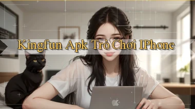kingfun apk trò chơi iPhone