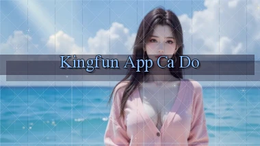 kingfun app cá độ
