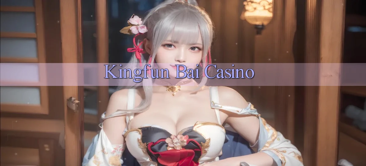 kingfun bài casino