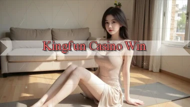 kingfun casino win