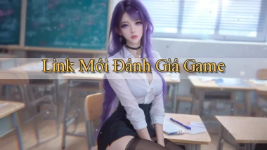 link mới Đánh giá game